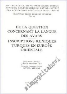 De la Question Concernant la Langue des Avars - inscriptions Runiques Turques en Eurupe Orientale -        1988