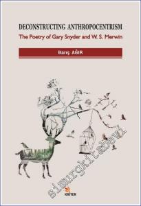 Deconstructing Anthropocentrism : The Poetry of Gary Snyder and W. S. Merwin -        2020