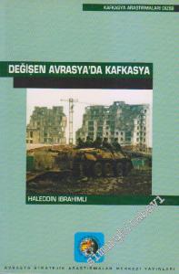 Değişen Avrasya'da Kafkasya -        2001