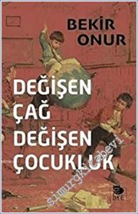 Değişen Çağ Değişen Çocukluk -        2019