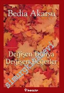 Değişen Dünya Değişen Değerler -