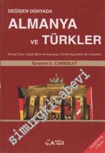 Değişen Dünyada Almanya ve Türkler: Ulusal Çıkar, Ulusal Kimlik ve Kamuoyu Tercihi Açısından Bir İnceleme -