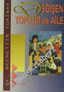 Değişen Toplum ve Aile -        1996