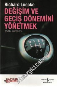 Değişim ve Geçiş Dönemini Yönetmek -