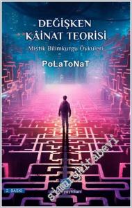 Değişken Kâinat Teorisi : Mistik Bilimkurgu  Öyküleri -        2024