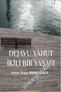 Dejavu Yahut İkili Bir Yaşam -        2015