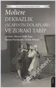 Dekbazlık (Scapin'in Dolapları) ve Zoraki Tabip -        2025