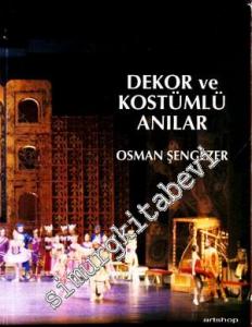 Dekor ve Kostümlü Anılar -