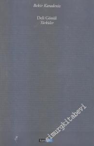 Deli Gönül - Türküler -        2010