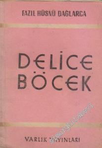 Delice Böcek -