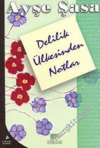 Delilik Ülkesinden Notlar -        2003