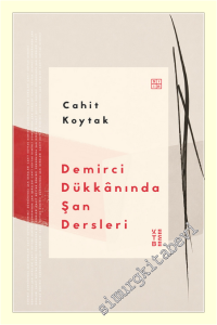 Demirci Dükkânında Şan Dersleri -