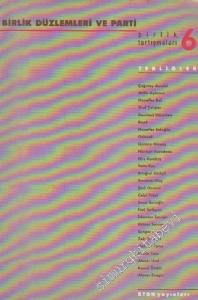 Demokrasi Mücadelesi ve Devrim Perspektifi - Birlik Tartışmaları - Sayı: 6      Mart