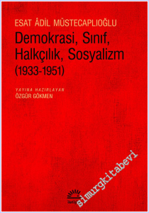 Demokrasi Sınıf Halkçılık Sosyalizm (1933-1951) -        2026
