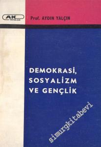 Demokrasi, Sosyalizm ve Gençlik -