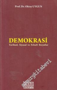 Demokrasi: Tarihsel, Siyasal ve Felsefi Boyutlar -