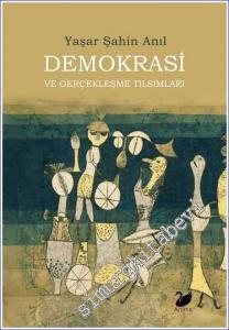 Demokrasi ve Gerçekleşme Tılsımları -        2022