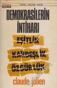 Demokrasilerin İntiharı: Eşitlik, Kardeşlik, Özgürlük -        1974