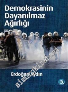 Demokrasinin Dayanılmaz Ağırlığı -