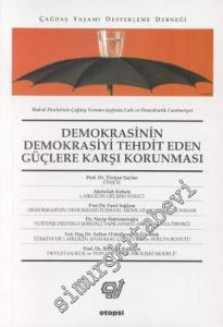Demokrasinin Demokrasiyi Tehdit Eden Güçlere Karşı Korunması -