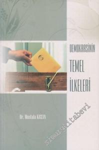 Demokrasinin Temel İlkeleri -        2011