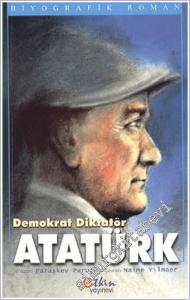 Demokrat Diktatör Atatürk -        2018