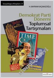 Demokrat Parti Dönemi Toplumsal Tartışmaları -        2012