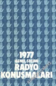 Demokratik Parti 1977 Genel Seçimi Radyo Konuşmaları -