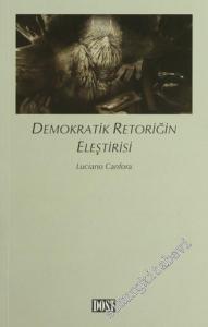 Demokratik Retoriğin Eleştirisi -        2003