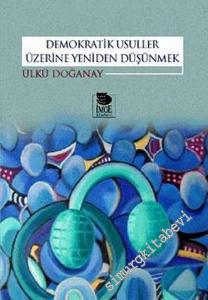 Demokratik Usuller Üzerine Yeniden Düşünmek -        2003