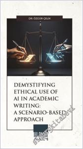 Demystifying Ethical Use of AI in Academic Writing: A Scenario-Based Approach -        2025