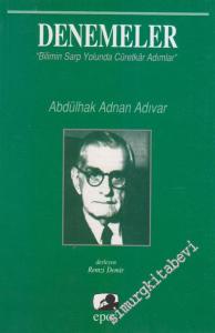 Denemeler: Bilimin Sarp Yolunda Cürretkar Adımlar -        2003