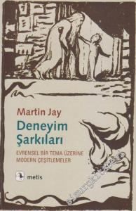 Deneyim Şarkıları: Evrensel Bir Tema Üzerine Modern Çeşitlemeler -