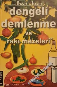 Dengeli Demlenme ve Rakı Mezeleri -        2001