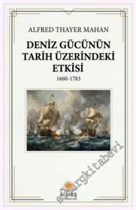 Deniz Gücünün Tarih Üzerindeki Etkisi (1660 - 1783) -