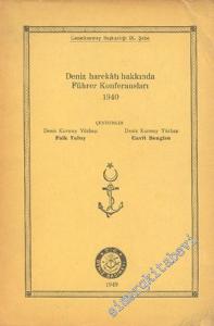 Deniz Harekatı Hakkında Führer Konferansları 1940 -        1949