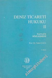 Deniz Ticaret Hukuku 2: Navlun Sözleşmesi -        1995
