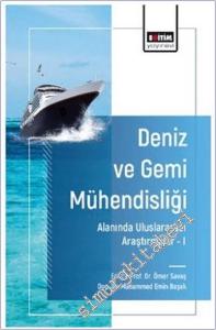 Deniz ve Gemi Mühendisliği Alanında Uluslararası Araştırmalar - 1 -        2024