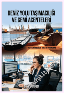 Deniz Yolu Taşımacılığı ve Gemi Acenteleri -