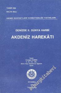 Denizde 2. Dünya Harbi Akdeniz Harekatı  -