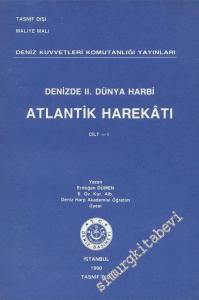 Denizde 2. Dünya Harbi Atlantik Deniz Harekatı 1 - 2 -