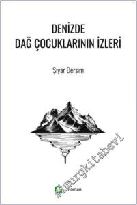 Denizde Dağ Çocuklarının İzleri -        2025