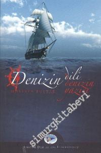 Denizin Dili Denizin Yazısı -