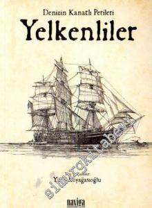 Denizin Kanatlı Perileri Yelkenliler -