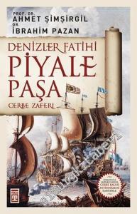 Denizler Fatihi Piyale Paşa: Cerbe Zaferi -        2025