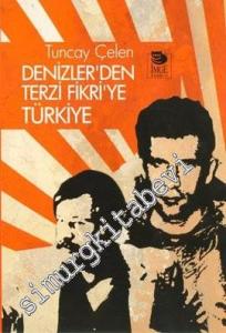 Denizler'den Terzi Fikri'ye Türkiye -