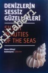Denizlerin Sessiz Güzellikleri = Silent Beauties Of The Seas -