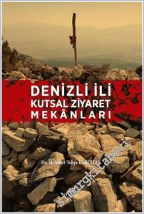 Denizli İli Kutsal Ziyaret Mekanları -        2025