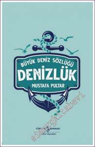 Denizlük – Büyük Deniz Sözlüğü -        2022