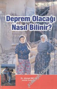 Deprem Olacağı Nasıl Bilinir : Gölcük ve Düzce Depremleri Geliyorum Dedi mi Ya İstanbul -